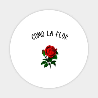 Como La Flor, Selena Song Magnet